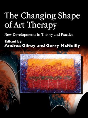 cover image of The Changing Shape of Art Therapy